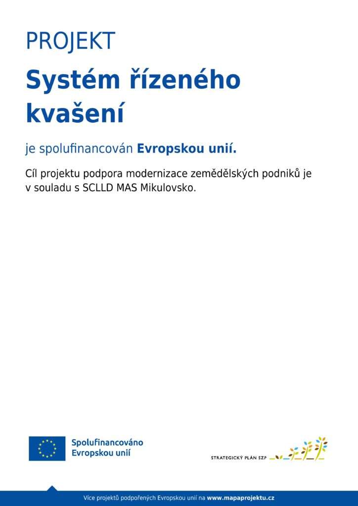 Dotace na systém řízeného kvašení